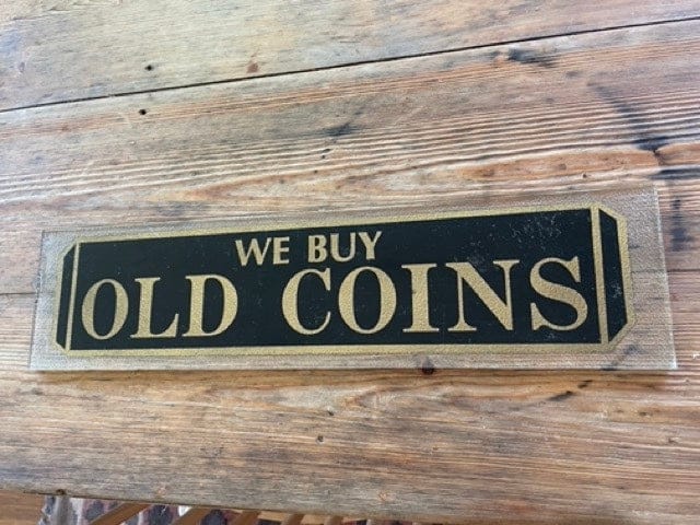 Reproduction Painted Glass Old Coins Sign